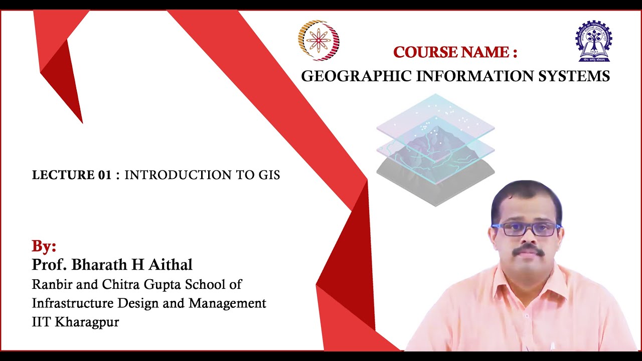Lecture 01 : Introduction to GIS