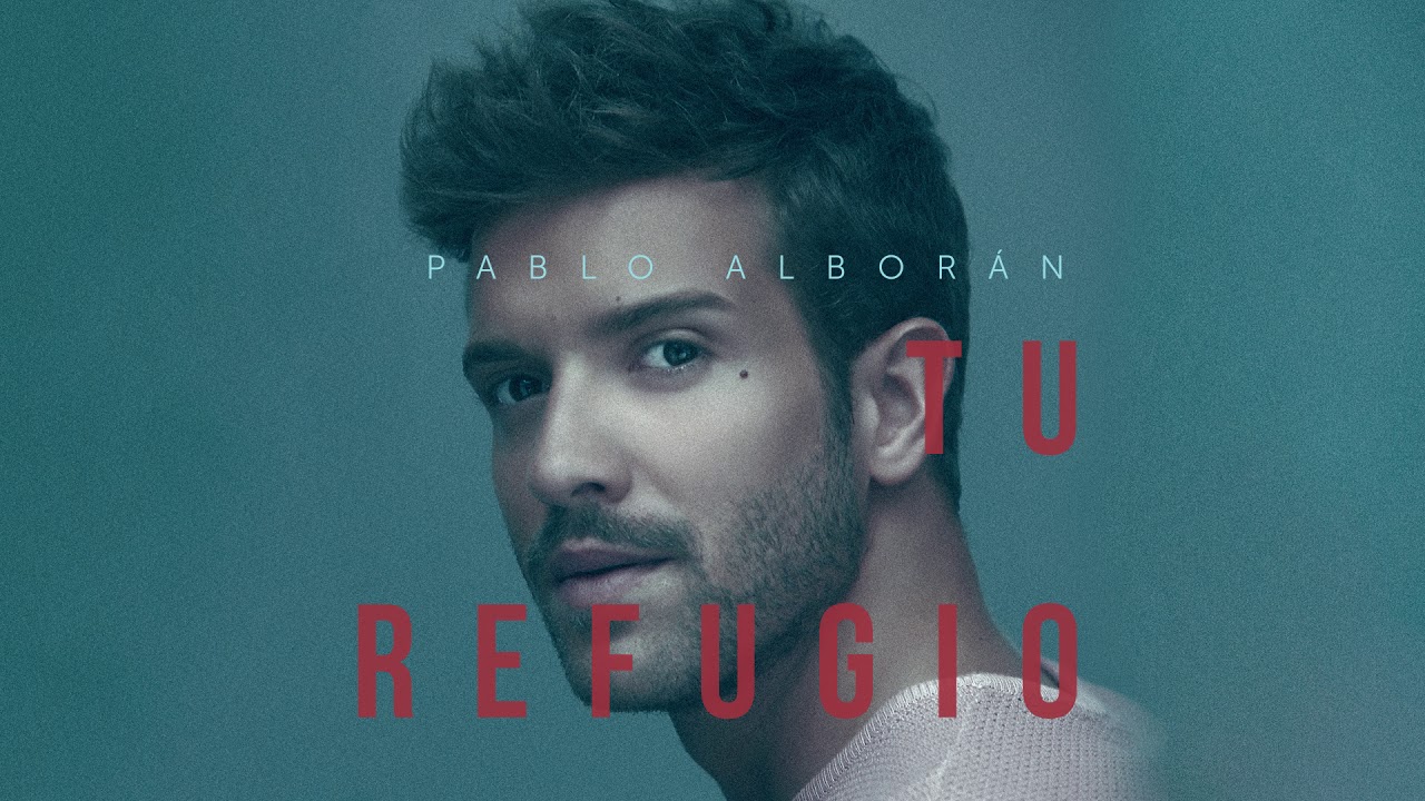 Pablo Albor&aacute;n - Tu refugio (Audio Oficial)