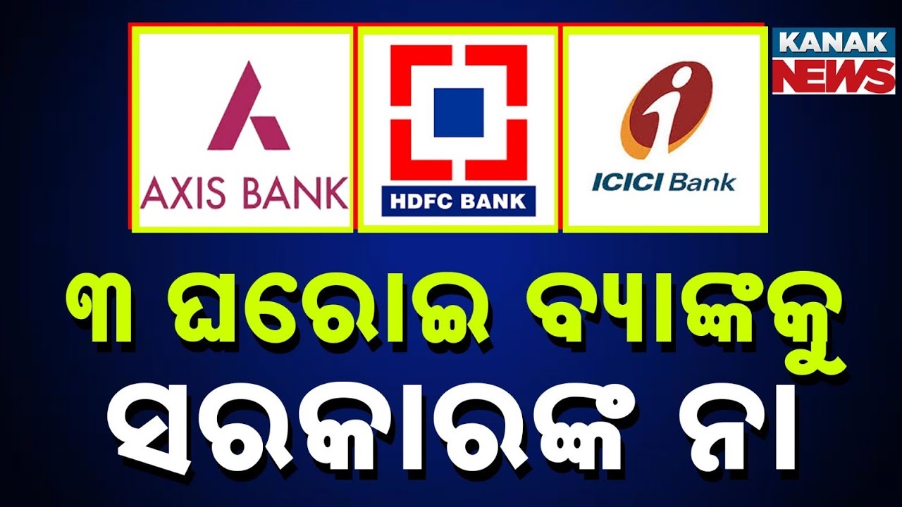 Odisha Government Bans Business with HDFC, Axis, and ICICI Banks