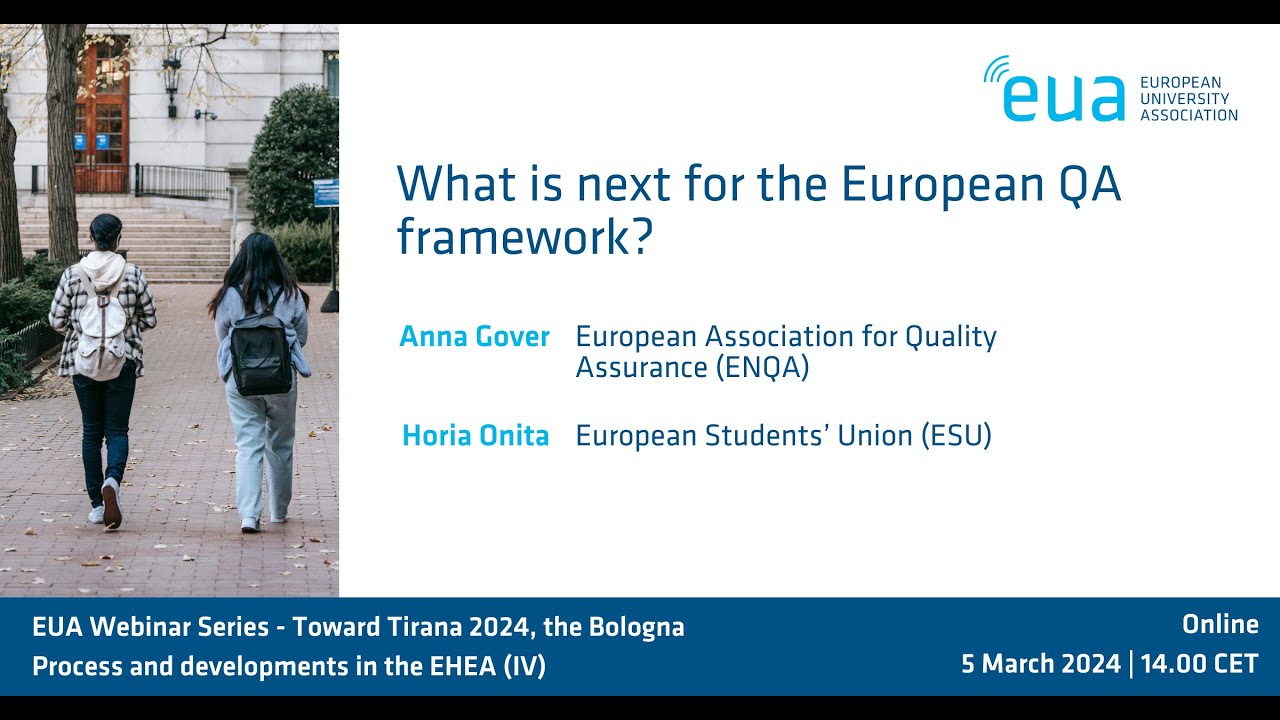EUA webinar series - The Bologna Process (IV): European QA framework