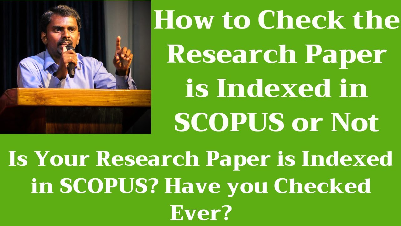 Как проверить, проиндексирована ли исследовательская работа в SCOPUS | M Milton Joe