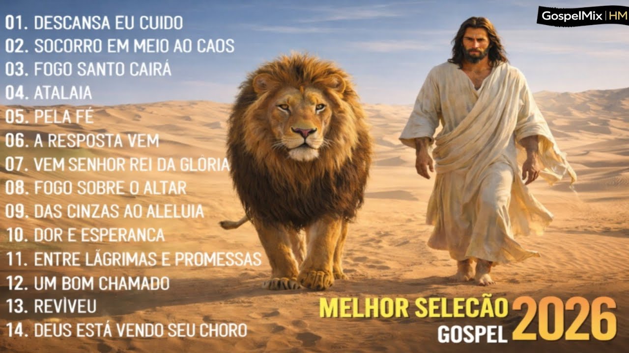 Seleção Músicas Gospel 2026 | As Mais Tocadas | Melhores Louvores e Hinos Evangélicos