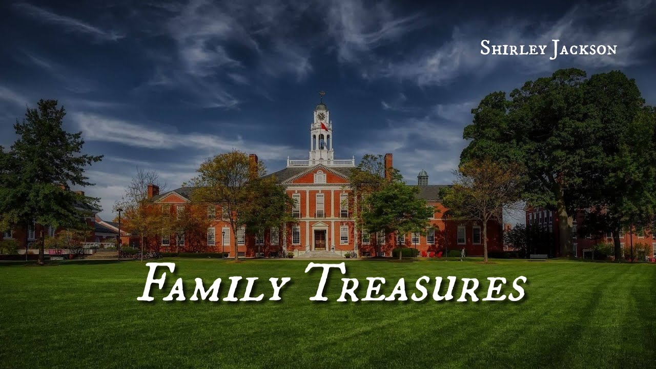 Family Treasures - Shirley Jackson
