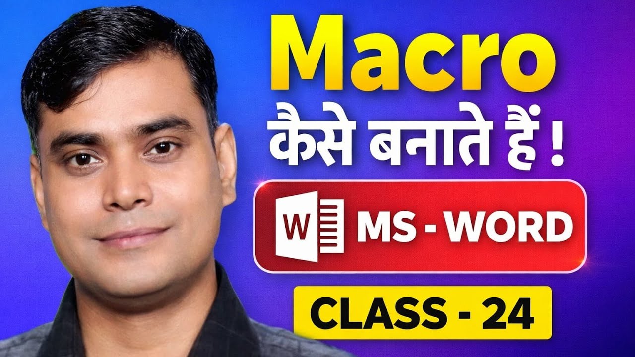 MACRO IN MS-WORD CLASS - 24