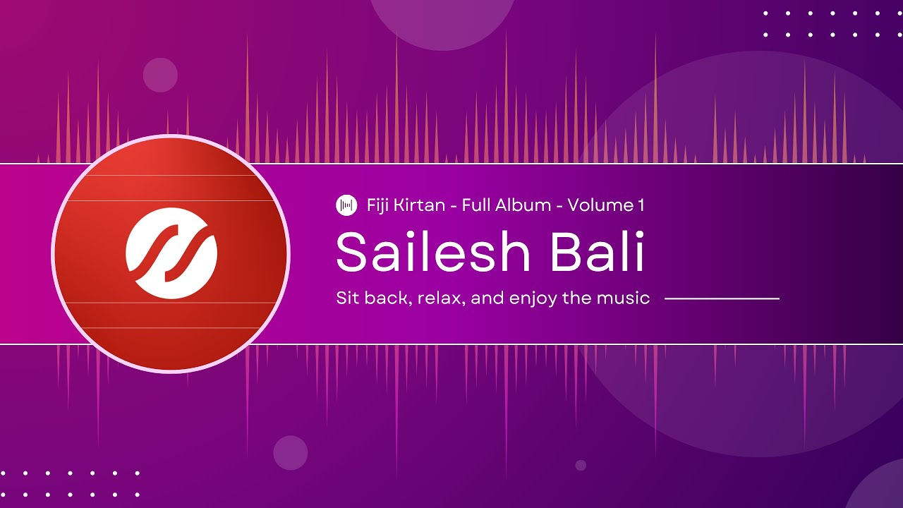 Fiji Kirtan - Sailesh Bali - Kirtans - Volume 1