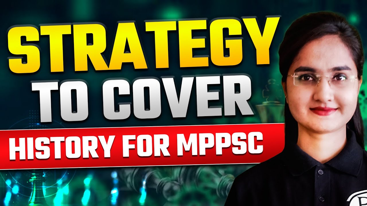 Strategy to cover History for MPPSC  | MP Exams Wallah | Physics Wallah