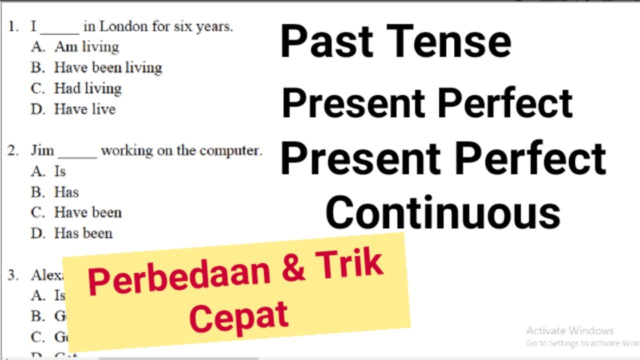 TRIK CEPAT! Soal & Materi Past Tense, Present Perfect, Present Perfect Continuous - grammar toefl