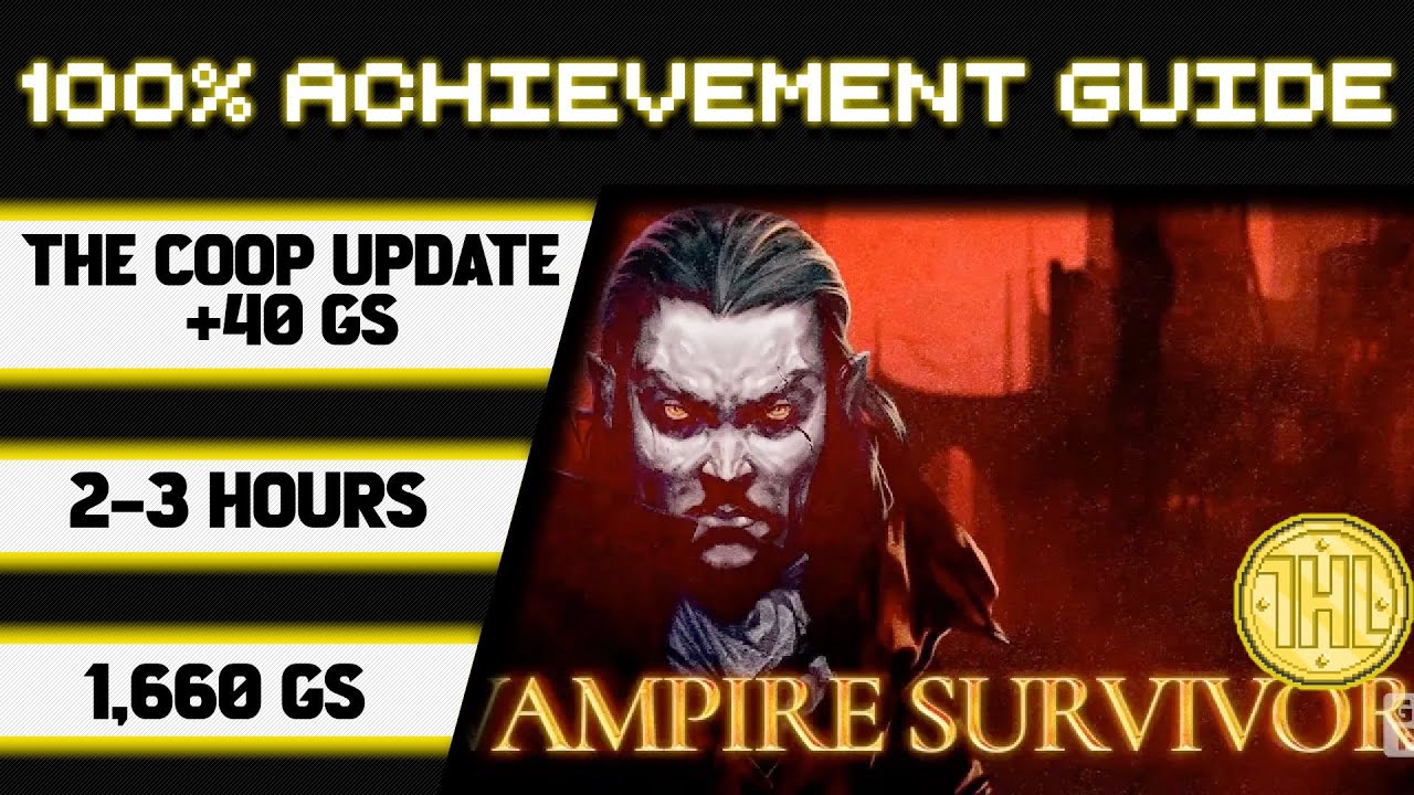 Vampire Survivors - The Coop 100% Achievement Guide