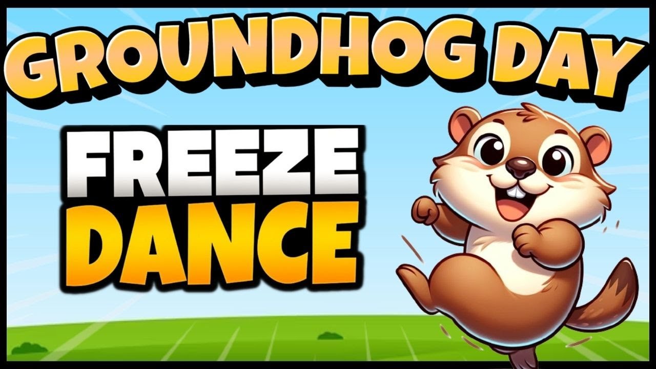 🦫 Groundhog Day Brain Break 🦫 Freeze Dance 🦫