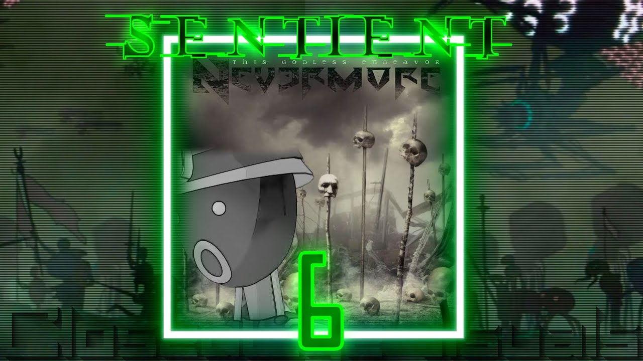 Sentient 6 - Nevermore (music/lyric video)