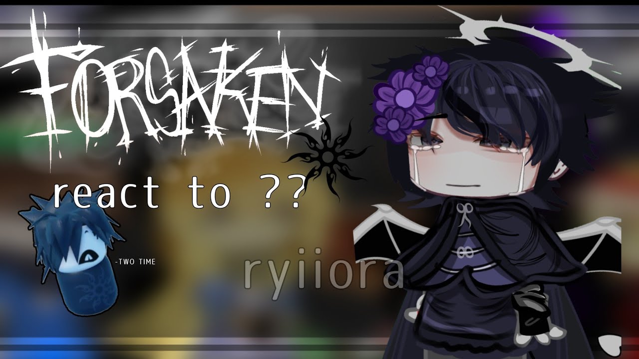 forsaken react to ??? /// WIP #gacha #forsaken #reaction #viral // read desc x2 speed MY AU