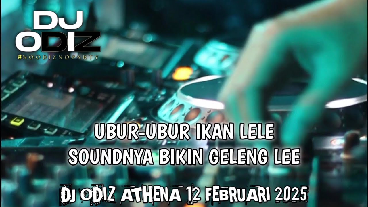 RABU DJ ODIZ ATHENA 12 FEBRUARI 2025 (MALAM KAMIS)
