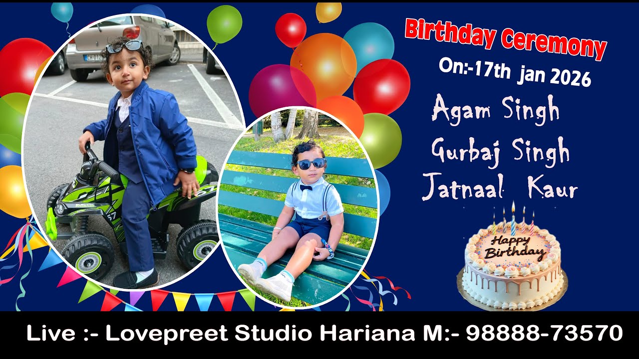 Birthday, Agam ,Gurbaj,Jatnaaj On 17-01-2026 || Lovepreet Studio Hariana Live -98888-73570