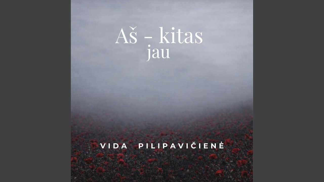 Aš - kitas jau