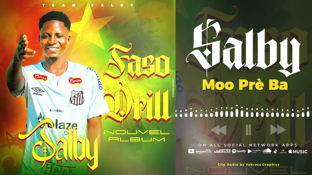 SALBY - Moo Prè Ba (Album Faso Drill)