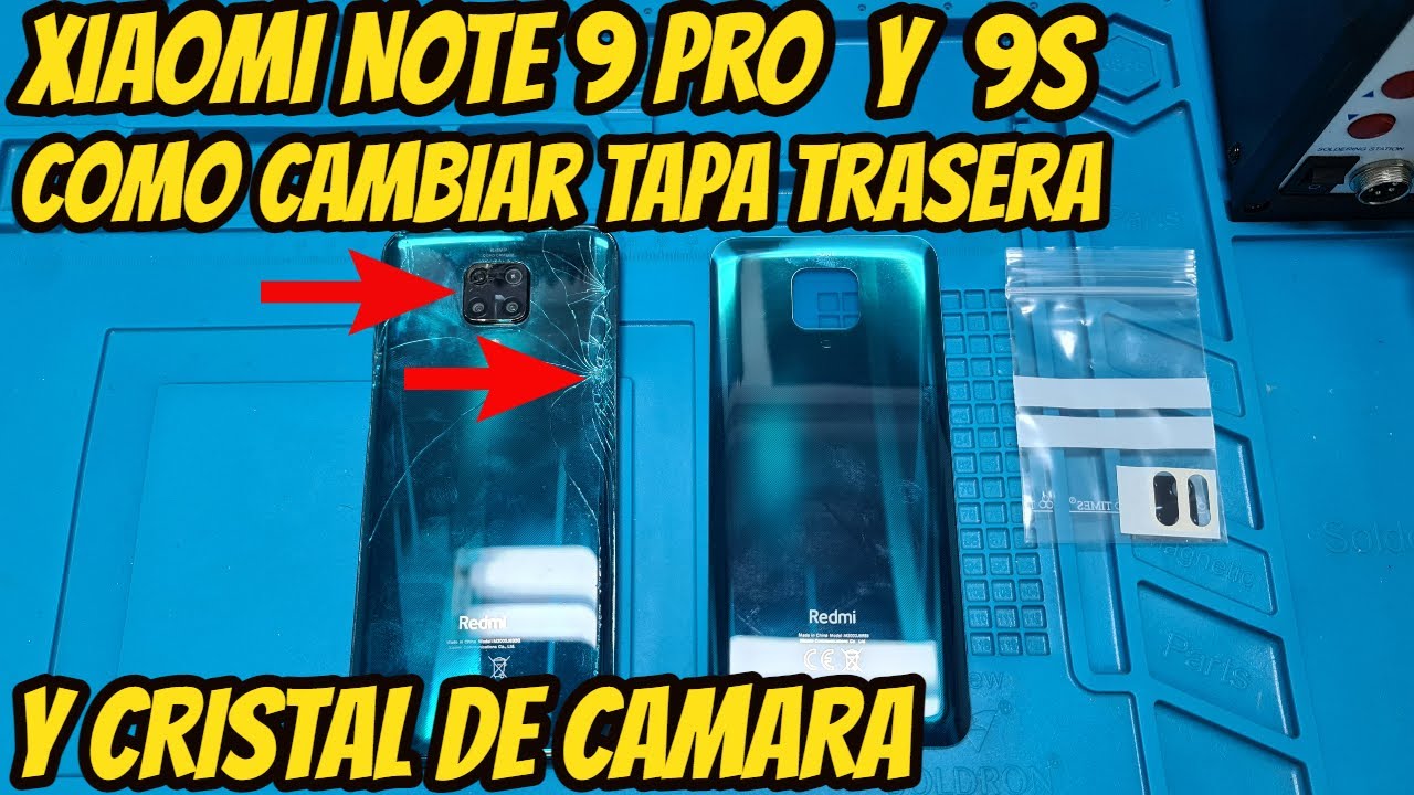 Xiaomi Note 9 Pro-9S Como Cambiar Tapa Trasera y Cristal de Cámara // Paso a Paso