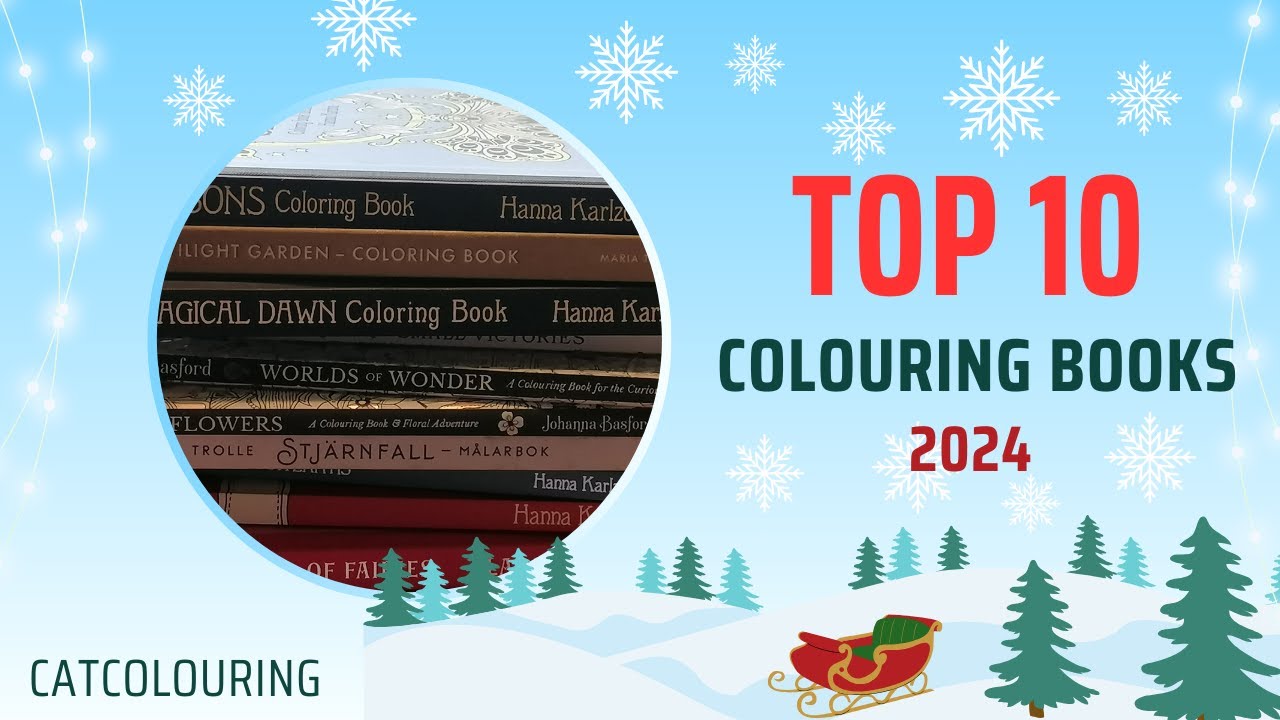 MY TOP 10 COLOURING BOOKS OF 2024 | ADULT COLOURING #colouringbooks #coloring #adultcoloring #art