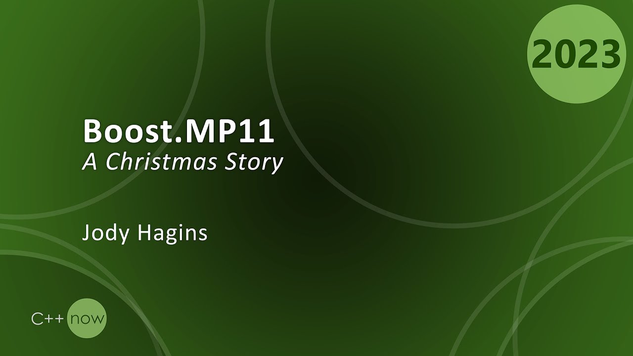 C++ Tutorial: Using Boost.MP11 C++ Library - Jody Hagins - CppNow 2023