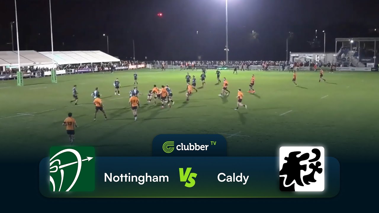 Nottingham VS Caldy | Champ Rugby | 17/10/2025