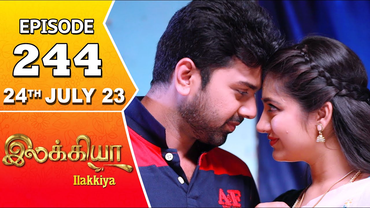 Ilakkiya Serial | Episode 244 | 24 July 2023 | Hima Bindhu | Nandan | Sushma Nair