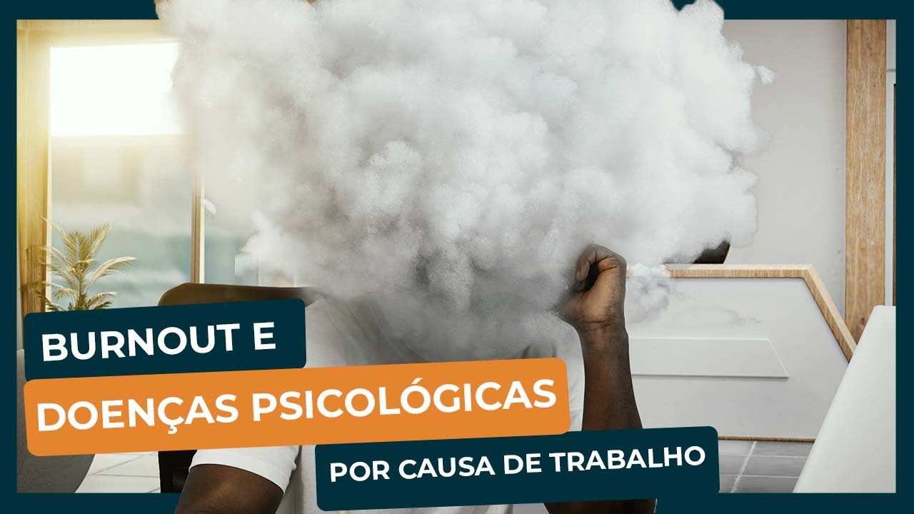 Burnout e Doen&ccedil;as Psicol&oacute;gicas por causa do Trabalho, O Que Fazer?