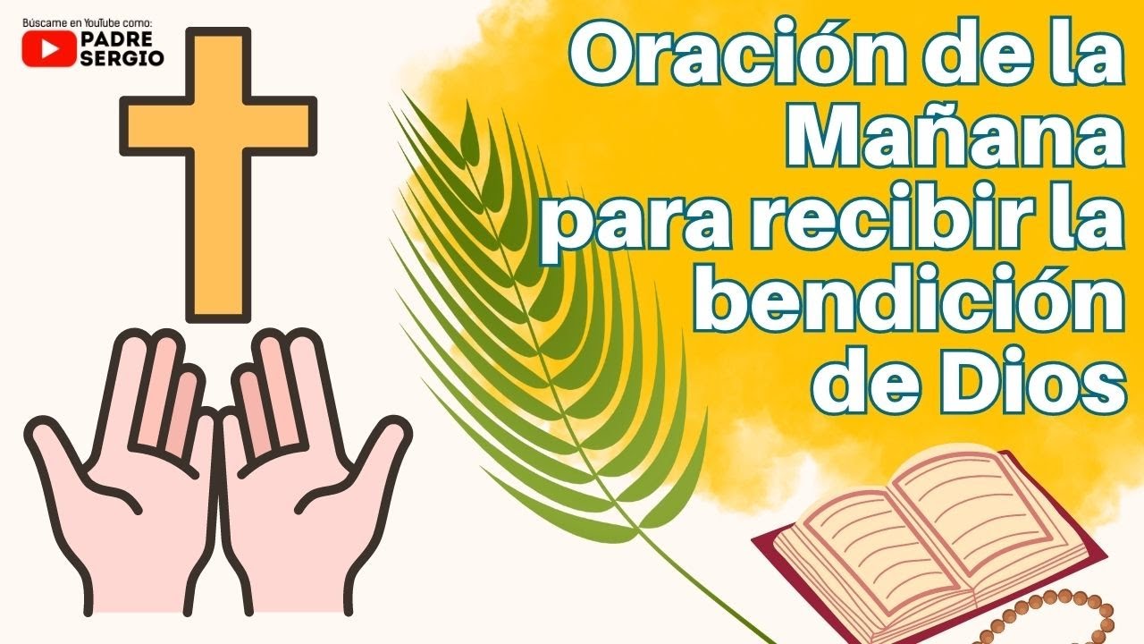 Oración de la Mañana para recibir la bendición de Dios