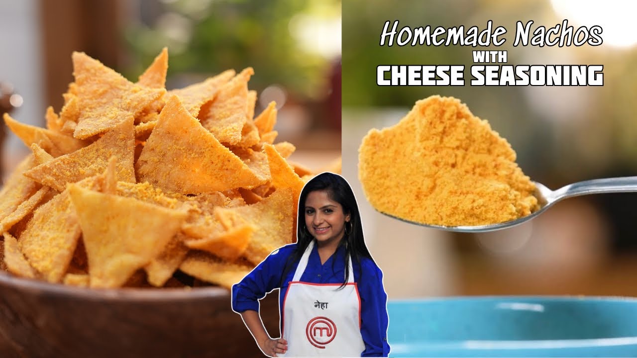 Homemade Nachos with Cheese Seasoning - Perfect to Binge | घर पर  बनाये  नाचोस और चीज़ सीज़निंग