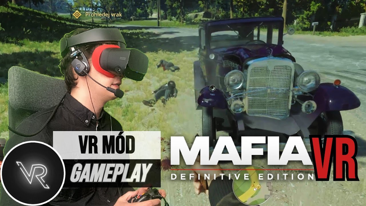 Mafia ve virtuální realitě pohled z první osoby / VR mod Luke Ross / Gameplay CZ