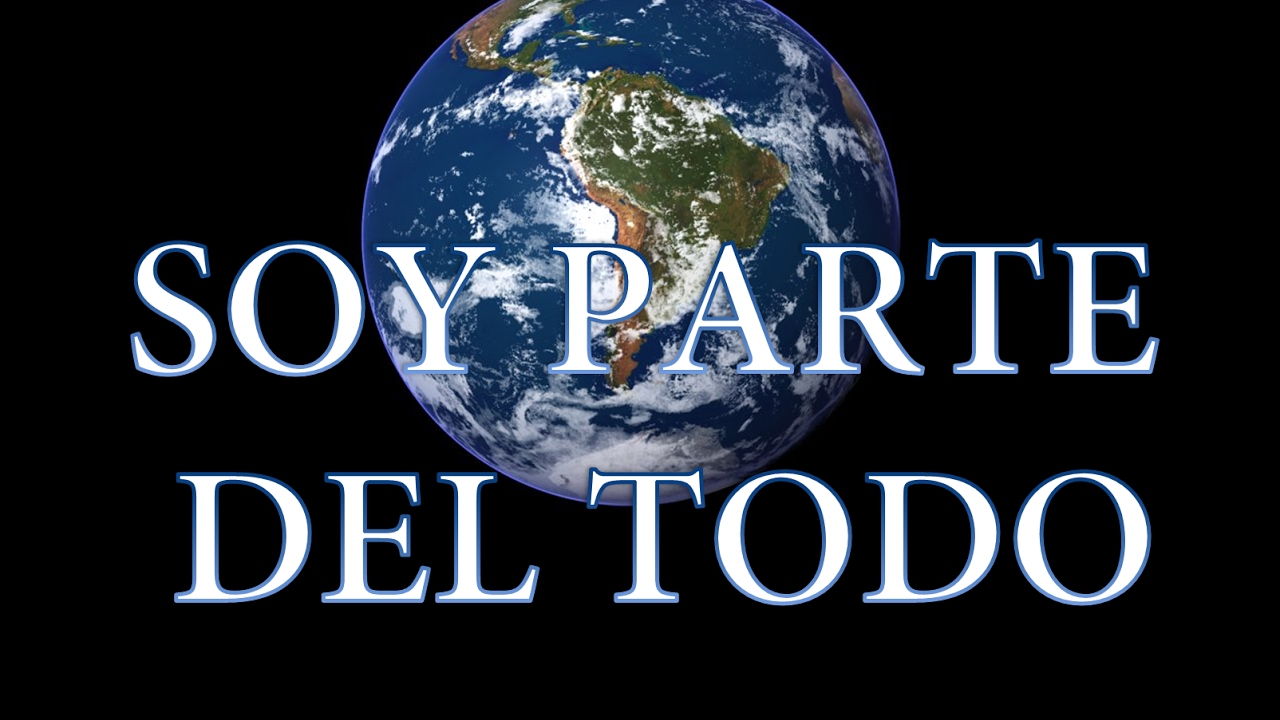 A A  SOY PARTE DE UN TODO