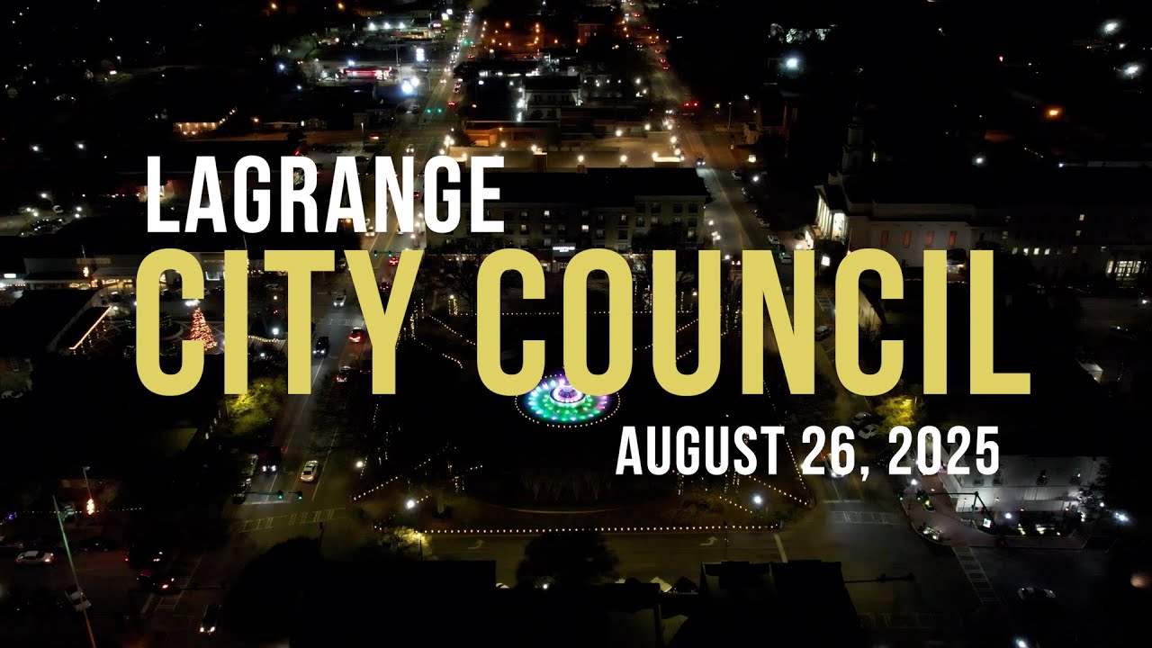 LaGrange, Georgia City Council Meeting - August 26, 2025