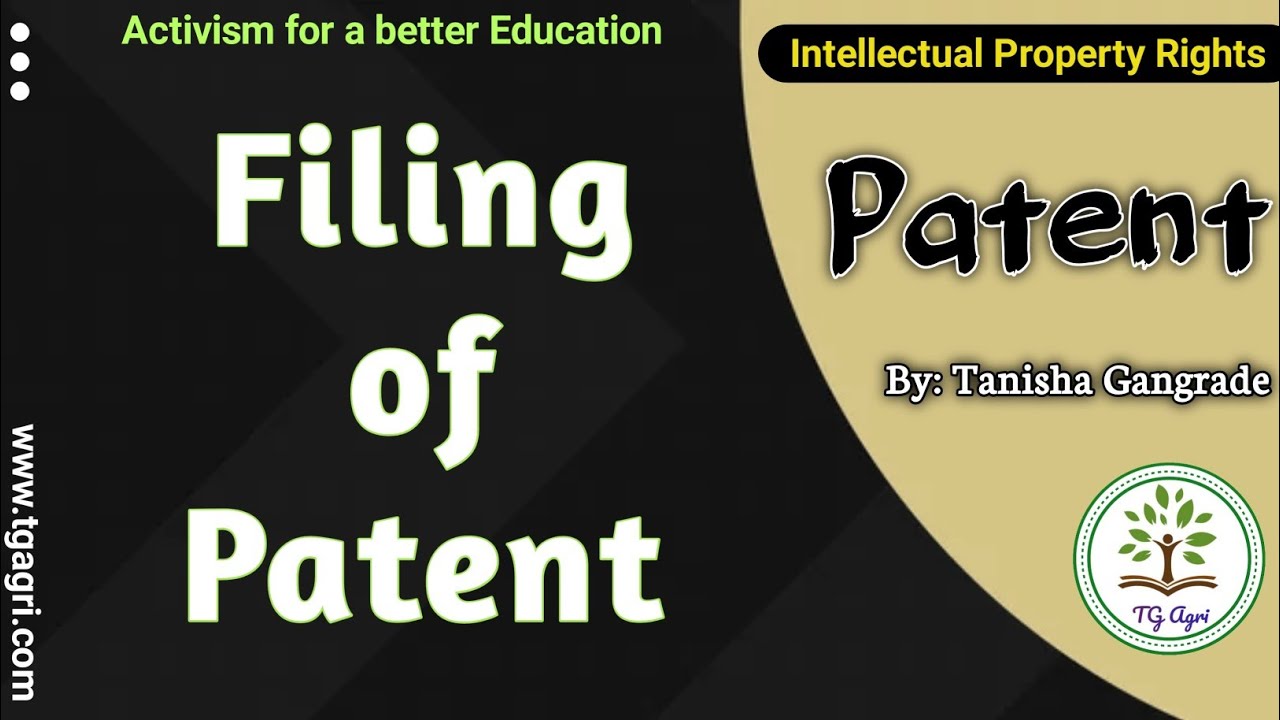 Filing of Patent | Registration of Patent | Steps of Patent | Procedure of Patent by Tanisha