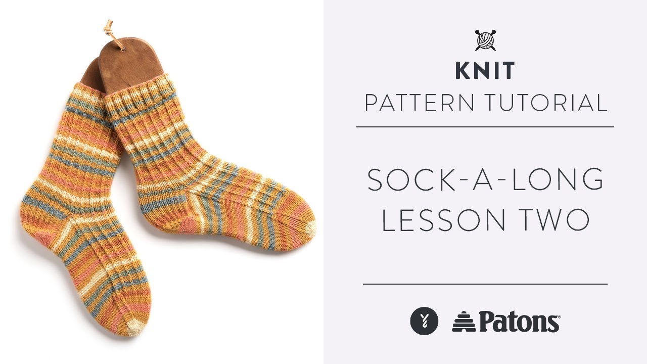Вязаные носки | Урок второй | Patons Sock-A-Long
