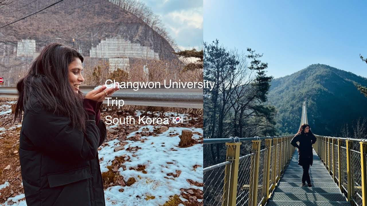 Changwon University trip#day1#southkorea#vlog og