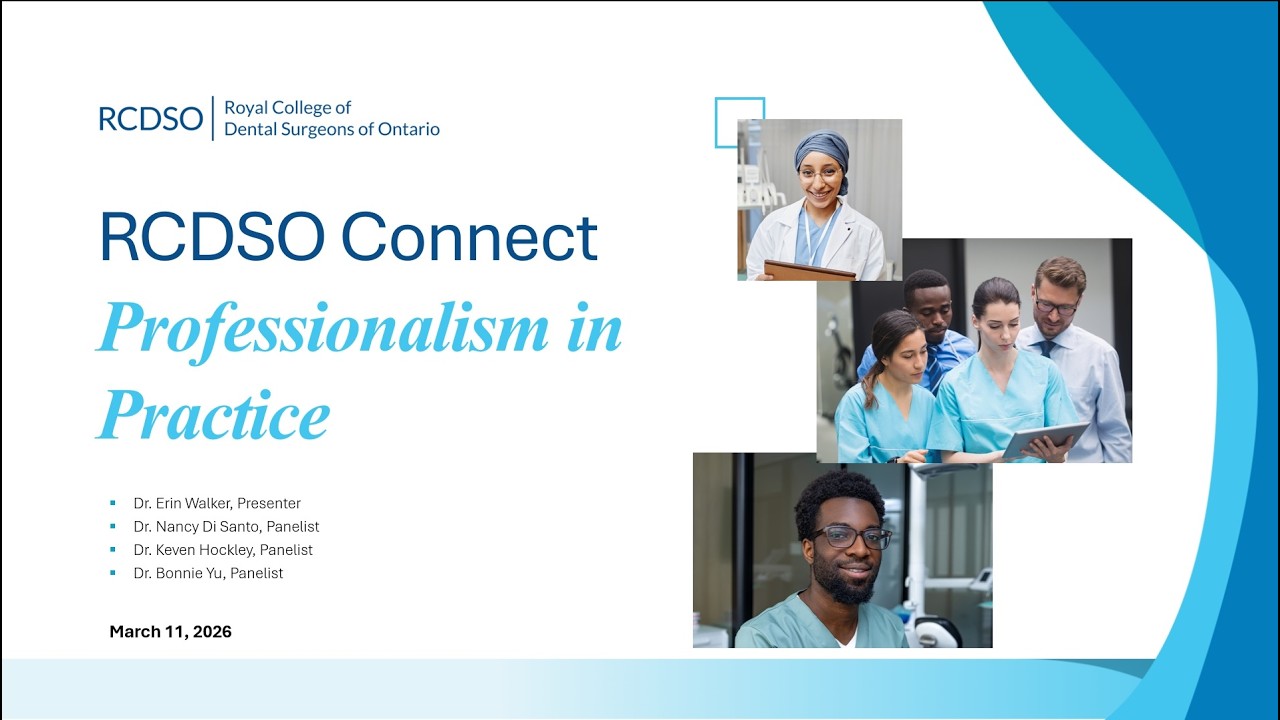 RCDSO Connect: Professionalism in Practice | March 11, 2026