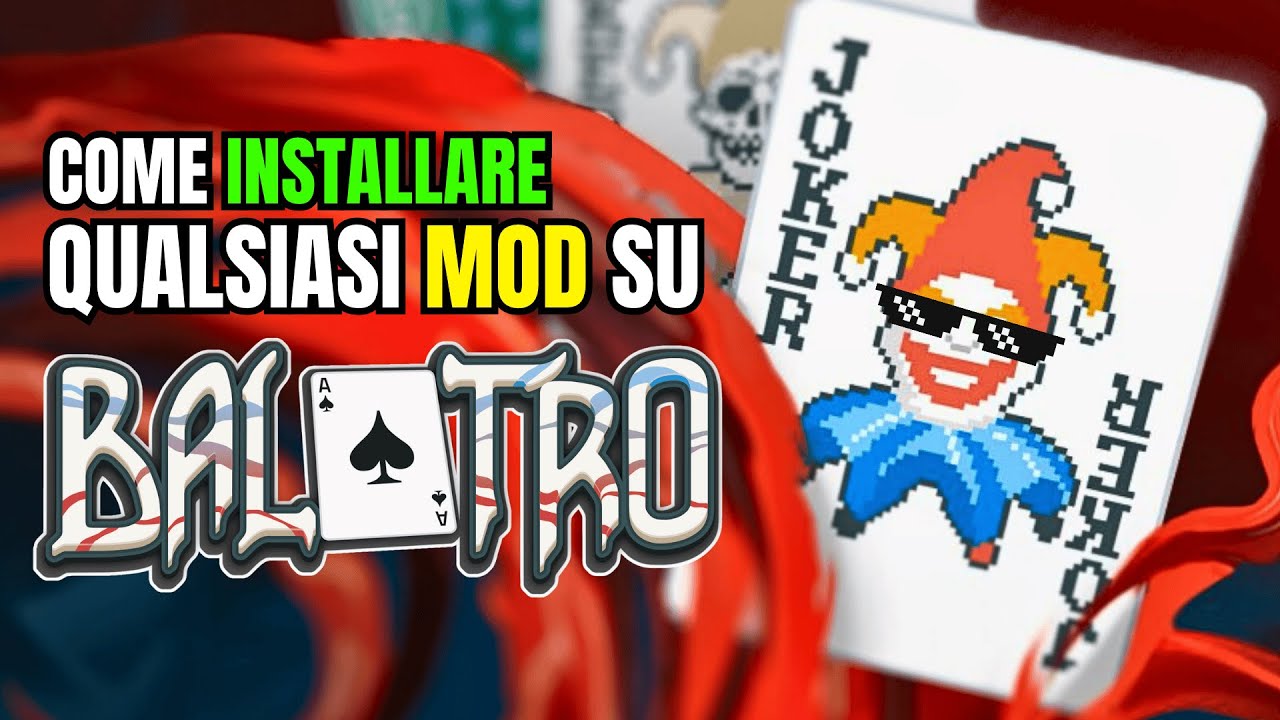 BALATRO ► COME INSTALLARE QUALSIASI MOD ★ Tutorial ITA