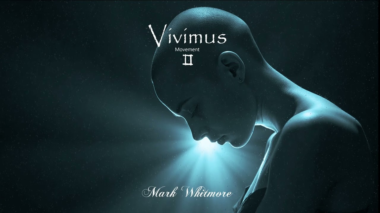Vivimus : A musical Journey. Movement 2
