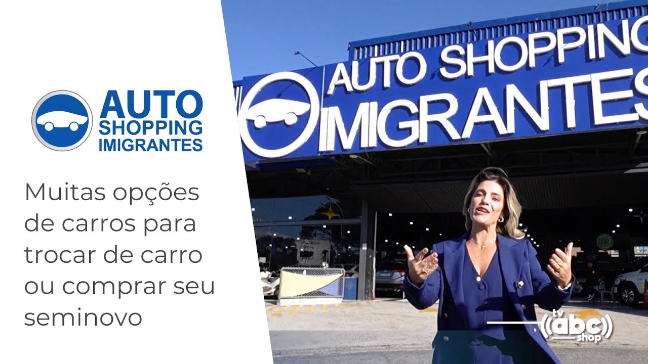 Auto Shopping Imigrantes: Confira as opções de seminovos | TV ABC Shop