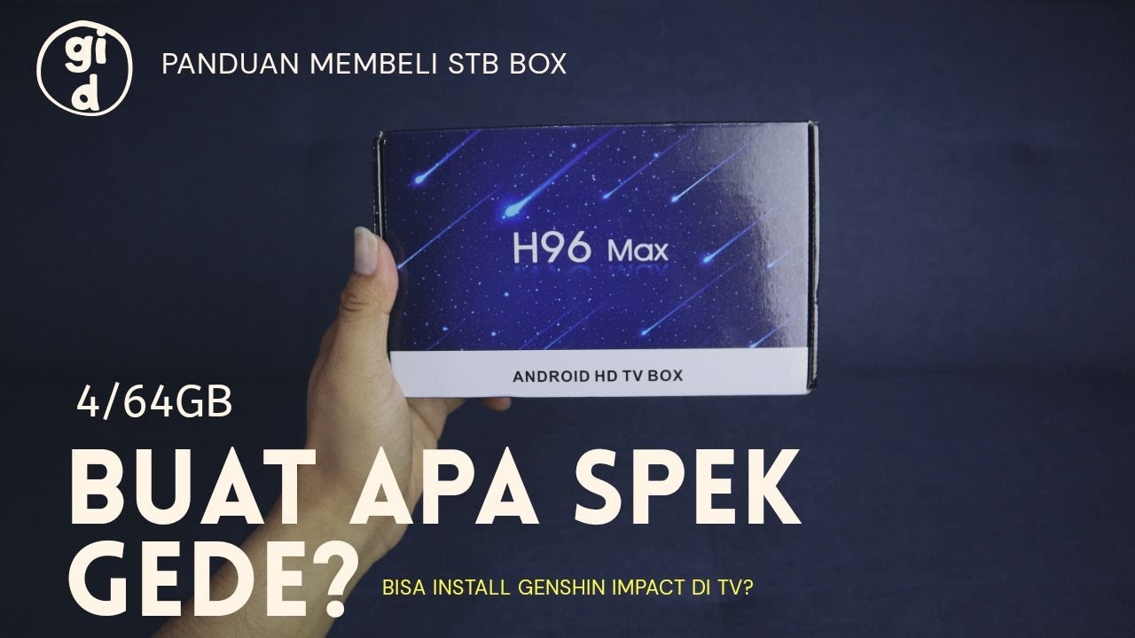 H96 Max Android BOX 4GB/64GB : Bisakah Main Game di TV dengan Ini ?