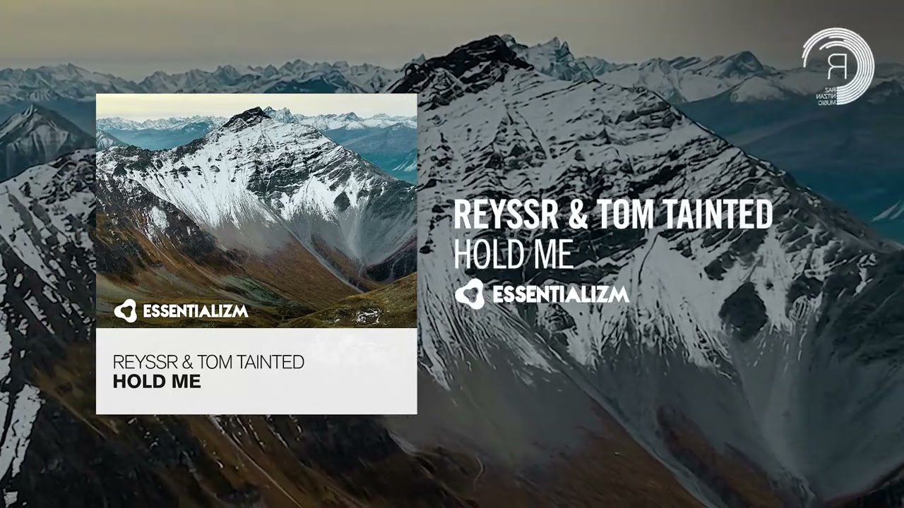 PROGRESSIVE TRANCE: REYSSR & Tom Tainted - Hold Me [Essentializm] + LYRICS