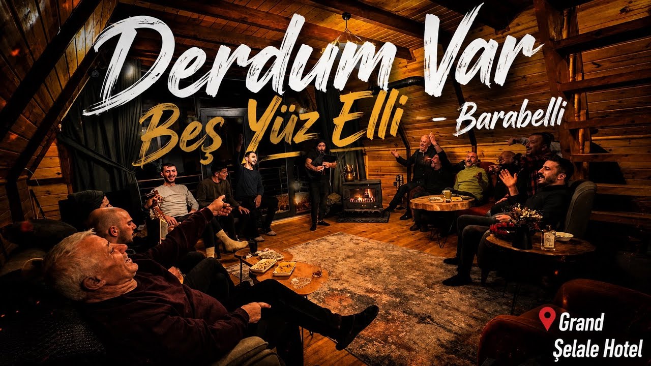 Barabelli - Derdum Var Beşyüz Elli