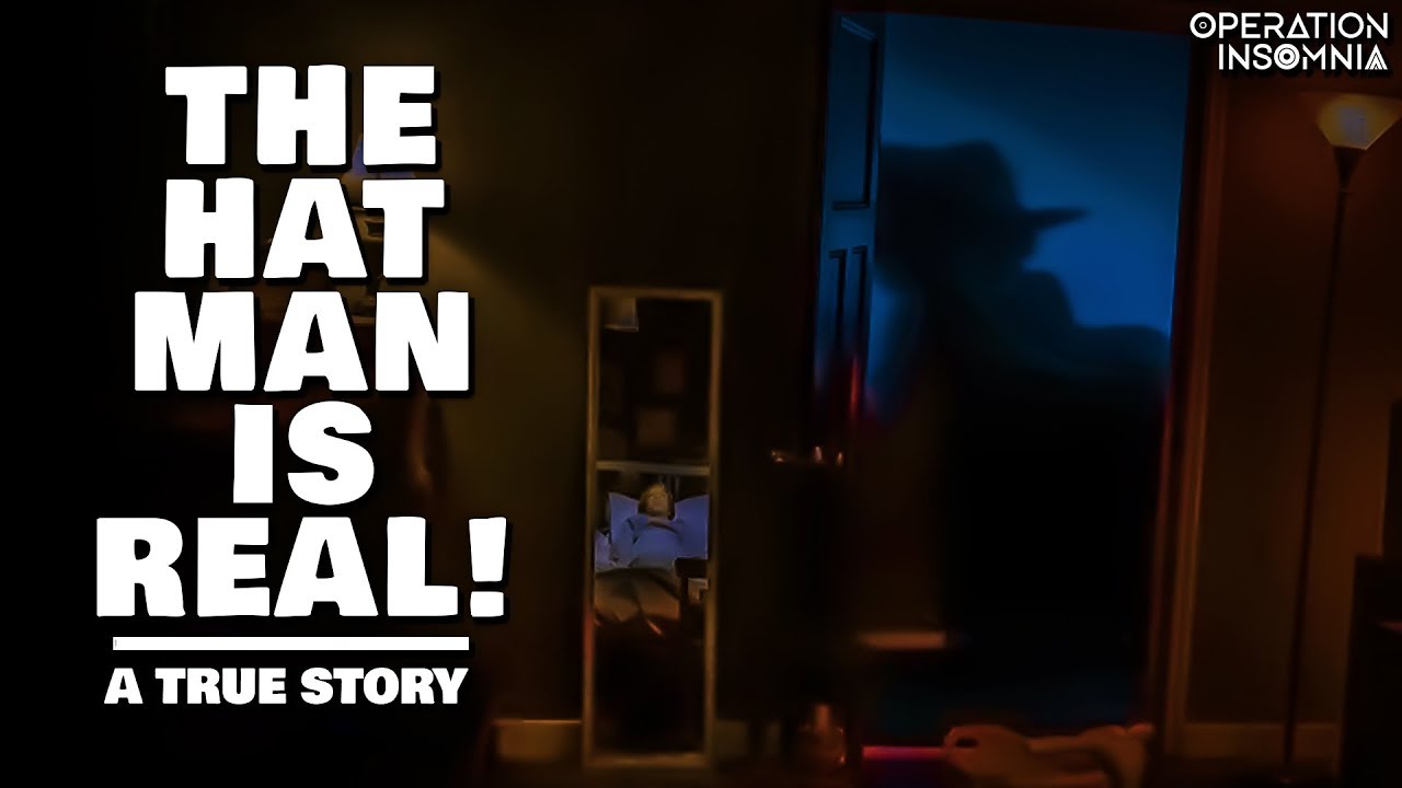 The Hat Man Is Real | A True Horror Story | Who Is The Hat Man? | Hat Man Story