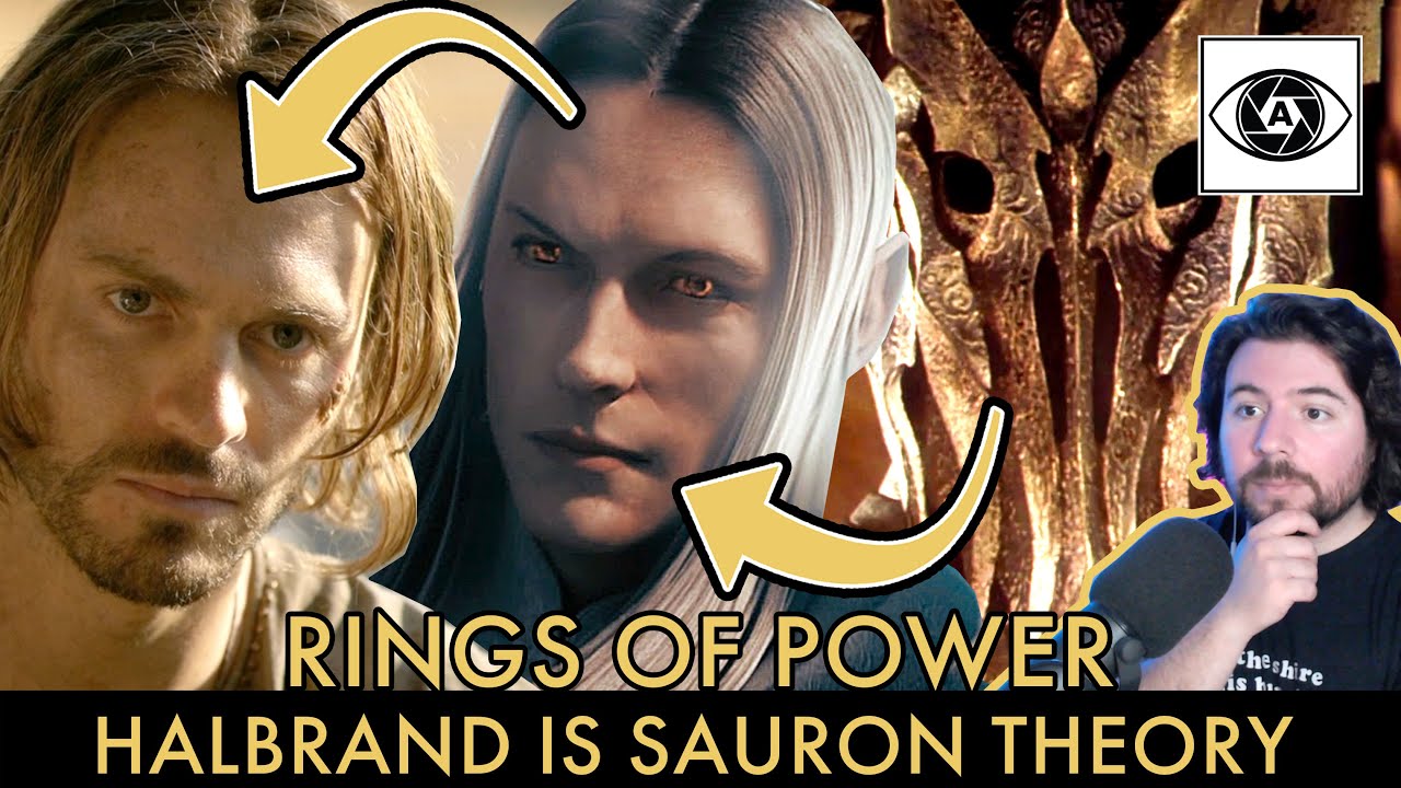 Halbrand is Sauron theory | Lord of the Rings Rings of Power