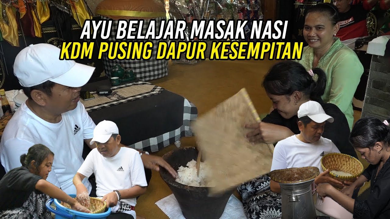 AYU DIAJARIN MASAK NASI ALA KAMPUNG SAMA BI YANI | KANG DEDI PUSING SAMA DAPUR KESEMPITAN