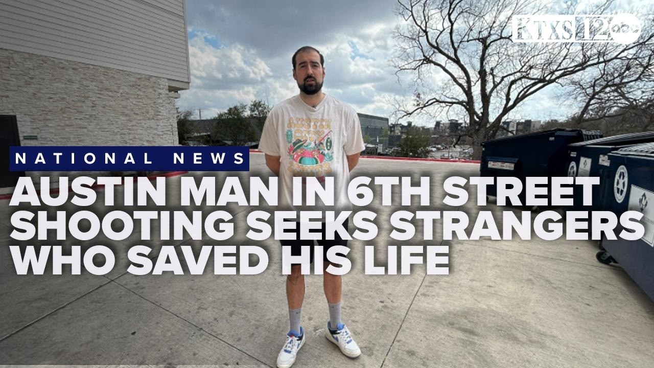 Austin man shot on West Sixth Street seeks strangers who helped save his life