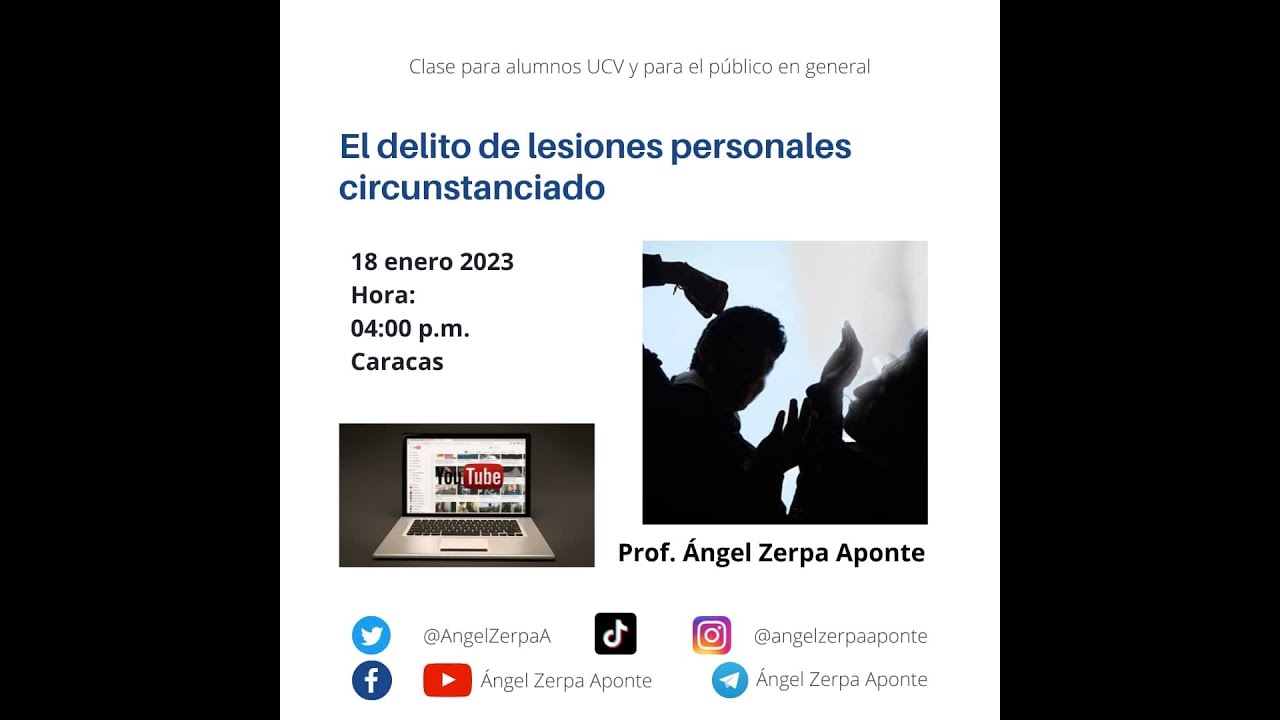 Ángel Zerpa A. Las Lesiones Personales circunstanciadas, conforme al Código Penal venezolano.