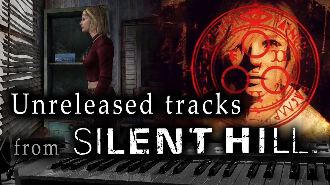 Unreleased Tracks of Silent Hill 2 & 3 - Deconstructed, Reconstruction & Covers