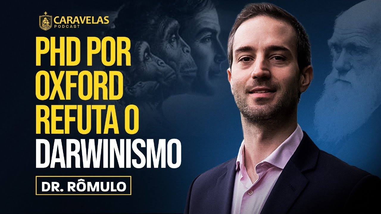 OS ERROS do EVOLUCIONISMO de DARWIN - Dr. Rômulo - Caravelas Podcast #49