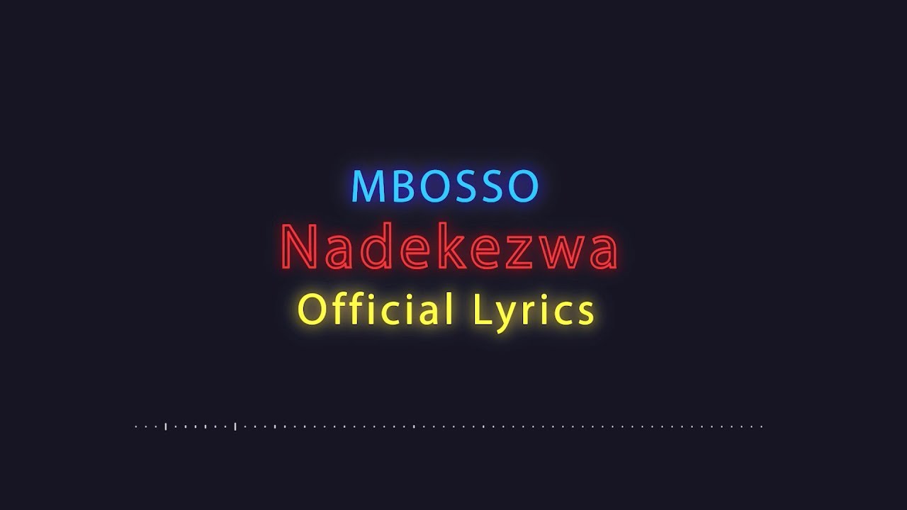 Mbosso - Nadekezwa (Official Lyrics)