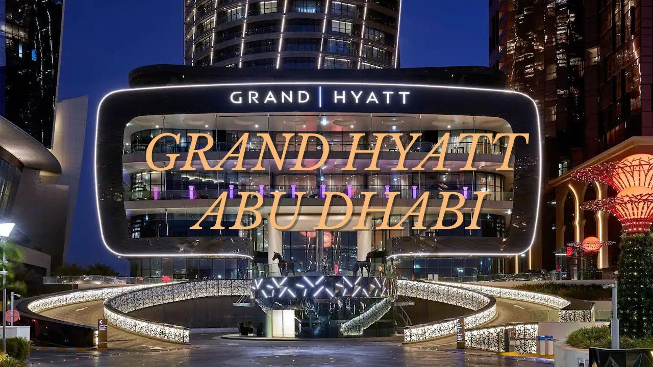 Grand Hyatt Abu Dhabi | Pearl Suite & Hotel Tour