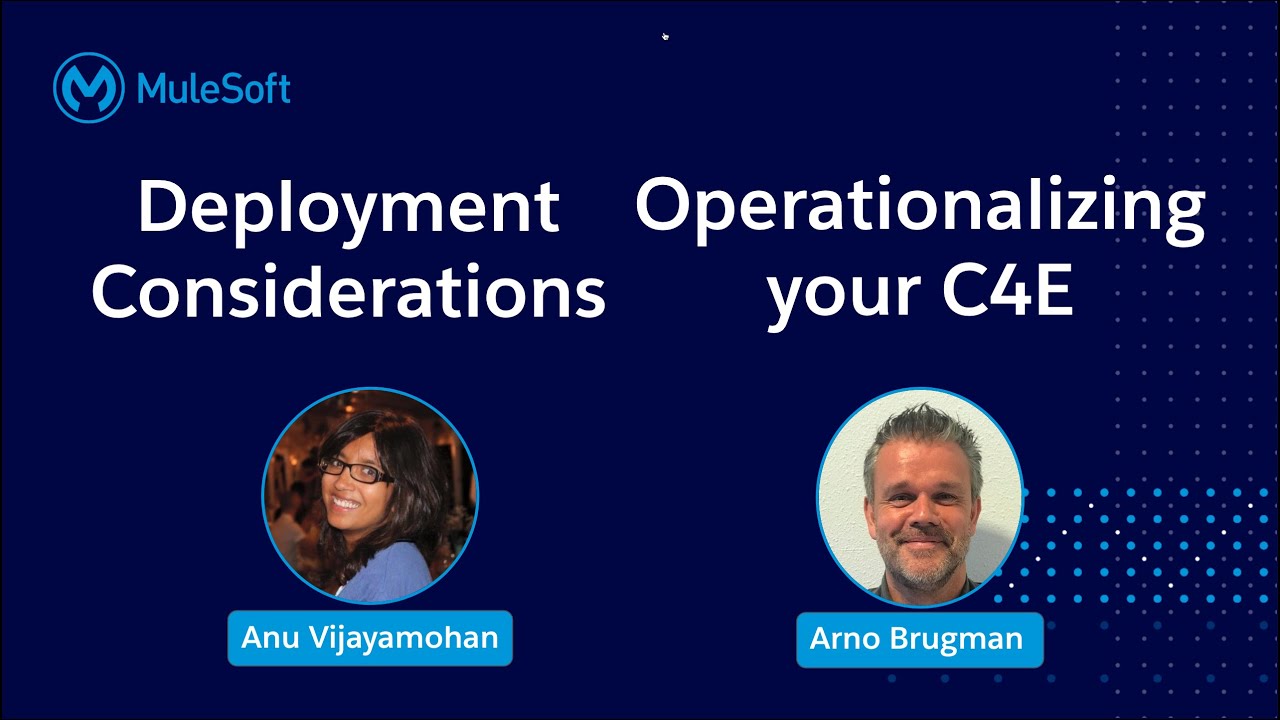 #45 - Operationalizing your C4E & MuleSoft Deployments Models (Cloudhub, Hybrid, RTF, Standalone)